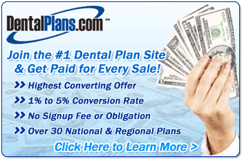 Become a DentalPlans.com Affiliate Today!