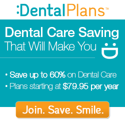 My plan has paid for itself many times over in just ten months. I 
saved over $1,000 on cleanings, fillings and wisdom tooth extraction.