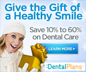 Give the Gift of a Healthy Smile, Save 10% to 60% on Dental Care. Visit DentalPlans.com