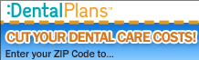 Enter your ZIP Code to find an affordable discount dental plan near you with DentalPlans.com!