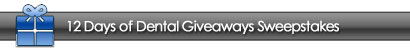 12 Days of Dental Giveaways Sweepstakes