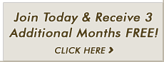 Join Today & Receive 3 Additional Months FREE!