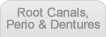 Root Canals, Perio, & Dentures